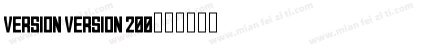Version Version 200字体转换